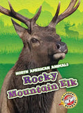 Rocky Mountain Elk - Library Binding