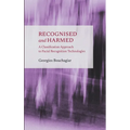 Recognised and Harmed: A Classification Approach to Facial Recognition Technologies - Hardcover