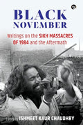 Black November: Writings on the Sikh Massacres of 1984 and the Aftermath - Paperback