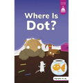 Where Is Dot? - Hardcover