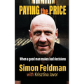 Paying the Price: When a good man makes bad decisions - Paperback