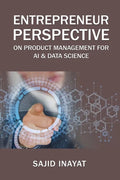 Entrepreneur Perspective on Product Management for AI & Data Science - Paperback
