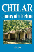 Chilar: Journey of a Lifetime - Paperback