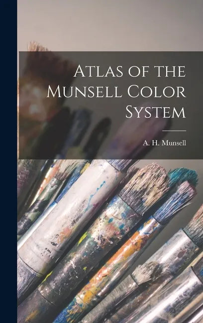Atlas of the Munsell Color System - Hardcover