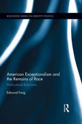 American Exceptionalism and the Remains of Race: Multicultural Exorcisms - Paperback