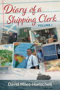 Diary of a Shipping Clerk - Volume 1 - Paperback