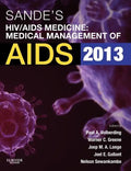 Sande's Hiv/AIDS Medicine: Medical Management of AIDS 2013 - Paperback