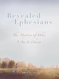 Revealed in Ephesians: The Mystery of Who I Am in Christ - Paperback