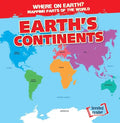 Earth's Continents - Library Binding