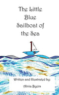 The Little Blue Sailboat of the Sea - Hardcover