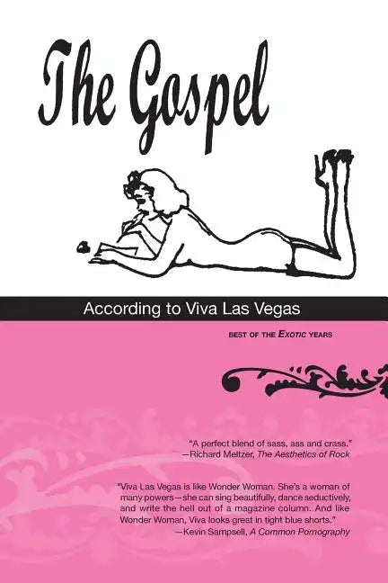 The Gospel According to Viva Las Vegas: Best of the Exotic Years - Paperback