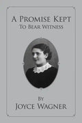 A Promise Kept To Bear Witness - Paperback
