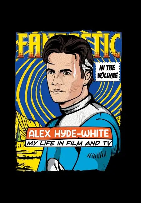 In the Volume: My Life in Film and Tv - Hardcover