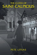 The Clock of Saint Calpicius - Paperback