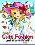 Cute Fashion Coloring Book for girls: An Adult coloring book - Paperback