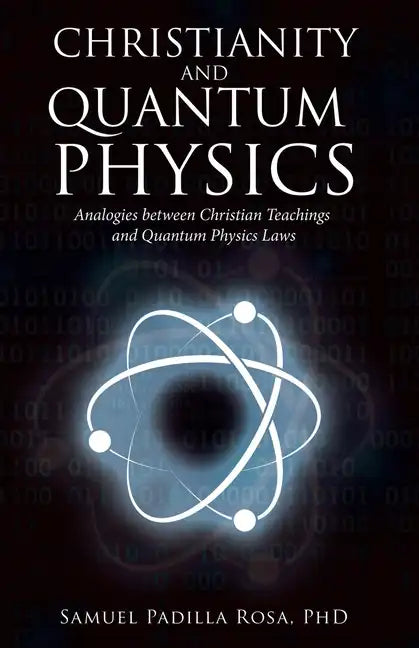 Christianity and Quantum Physics - Paperback