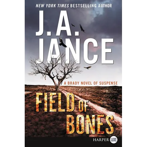Field of Bones: A Brady Novel of Suspense - Paperback