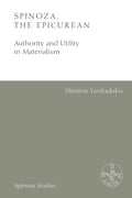 Spinoza, the Epicurean: Authority and Utility in Materialism - Paperback