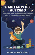 Hablemos de Autismo - Paperback