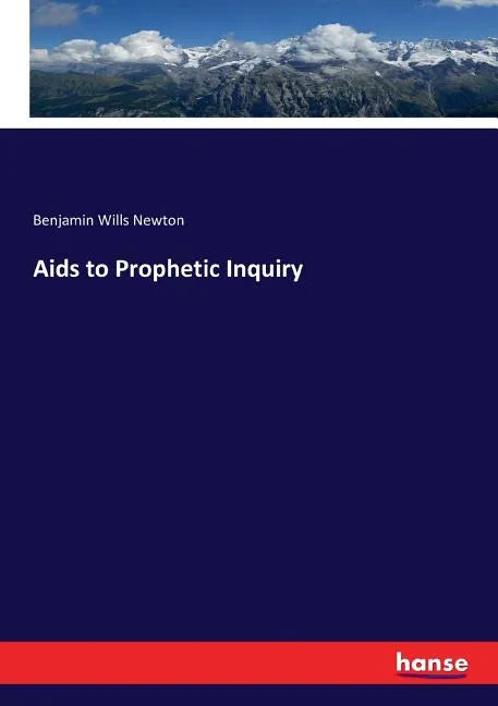 Aids to Prophetic Inquiry - Paperback