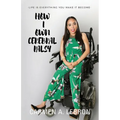 How I Own Cerebral Palsy - Paperback