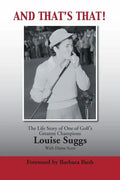 And That's That!: The Life Story of One of Golf's Greatest Champions - Paperback