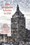 Urban Infrastructure: Reflections for 2100 - Paperback