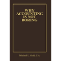 Why Accounting is not Boring - Hardcover