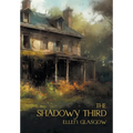 The Shadowy Third: And Other Stories - Hardcover
