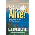 Is Anybody Alive? - Paperback