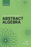 How to Think about Abstract Algebra - Paperback
