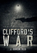 Clifford's War: The Bluegrass Battleground - Hardcover