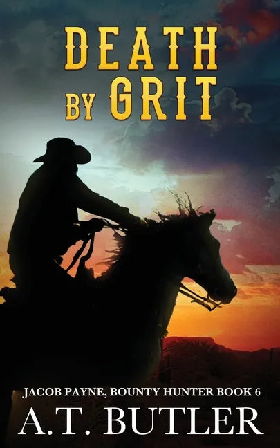 Death by Grit: A Western Adventure - Paperback