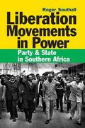 Liberation Movements in Power: Party and State in Southern Africa - Paperback