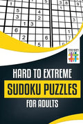 Hard to Extreme Sudoku Puzzles for Adults - Paperback