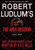 Robert Ludlum's(tm) the Ares Decision - Hardcover