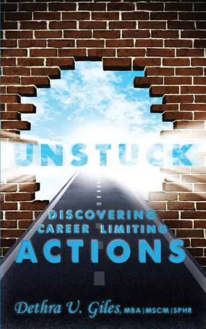 Unstuck Discovering Career Limiting Actions - Paperback