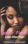 Leisha & Manuel: Love After Pain (A Phate Series Spin-off) (Interracial Romance) - Paperback