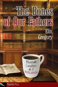 The Bones of Our Fathers - Paperback