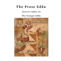 The Prose Edda: Snorre's Edda, or the Younger Edda - Paperback