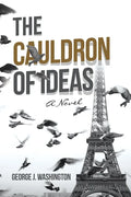 The Cauldron of Ideas - Paperback