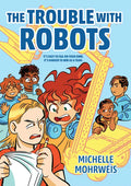 The Trouble with Robots - Hardcover