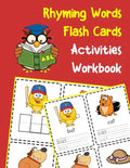 Rhyming Words Flash Cards Activities Workbook: 200 CVC vowels and consonants with pictures - Paperback