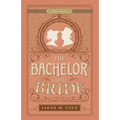 The Bachelor and the Bride - Paperback