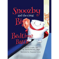 Snoozby and the Great Big Bedtime Battle - Hardcover