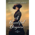 A Beautiful Disguise - Library Binding