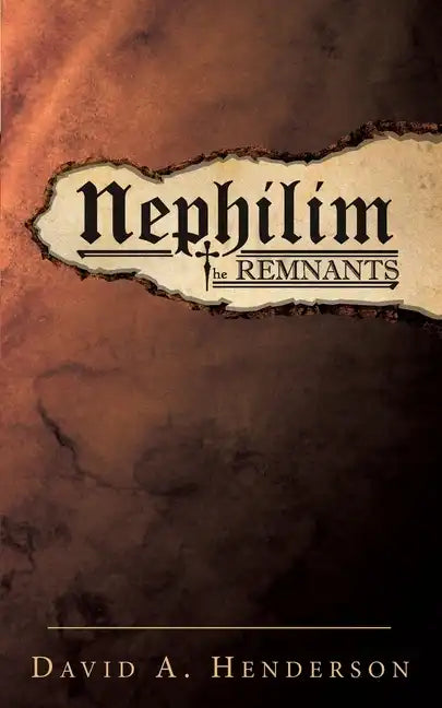 Nephilim the Remnants - Paperback