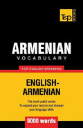 Armenian vocabulary for English speakers - 9000 words - Paperback