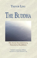 The Buddha: The Social-Revolutionary Potential of Buddhism - Paperback