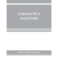 Corporate life in ancient India - Paperback